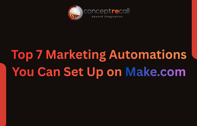 Top 7 Marketing Automations You Can Set Up on Make.com (No Code Needed!)