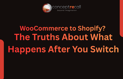 WooCommerce to Shopify? The Truths About What Happens After You Switch
